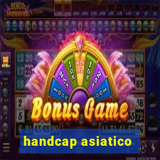 handcap asiatico -1.5